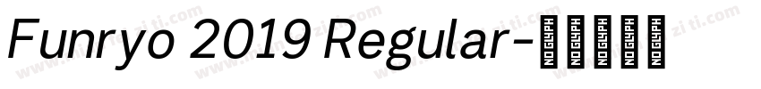 Funryo 2019 Regular字体转换